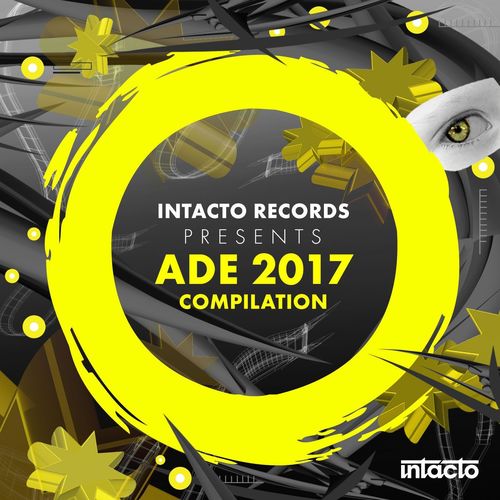 Various Artists-Intacto Records Presents ADE 2017 Compilation
