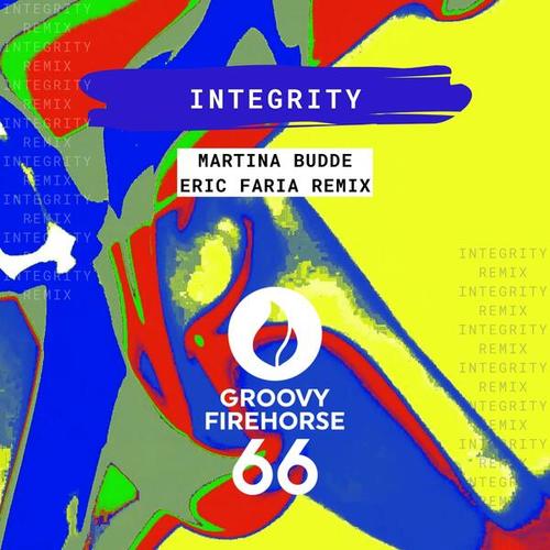 Martina Budde, Eric Faria-Integrity (Eric Faria Remix)