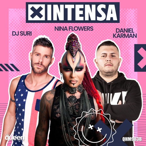 DJ Suri, Nina Flowers, Daniel Karman-Intensa