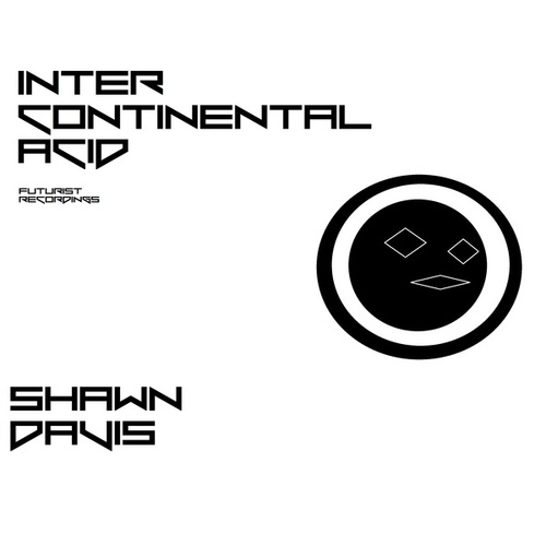 Shawn Davis-Inter Continental Acid