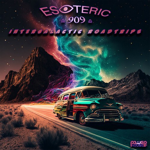 Esoteric 909-Intergalactic Roadtrips