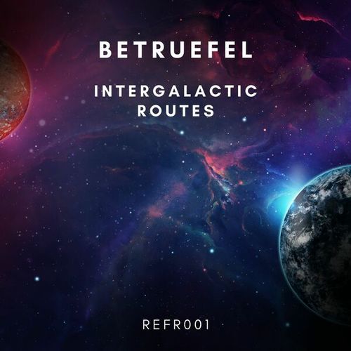 Betruefel-Intergalactic Routes