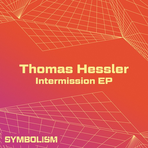 Thomas Hessler-Intermission EP
