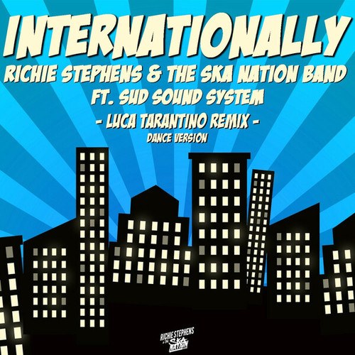 Richie Stephens, The Ska Nation Band, Sud Sound System, Luca Tarantino-Internationally