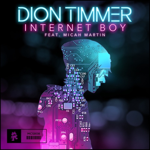 Dion Timmer, Micah Martin-Internet Boy