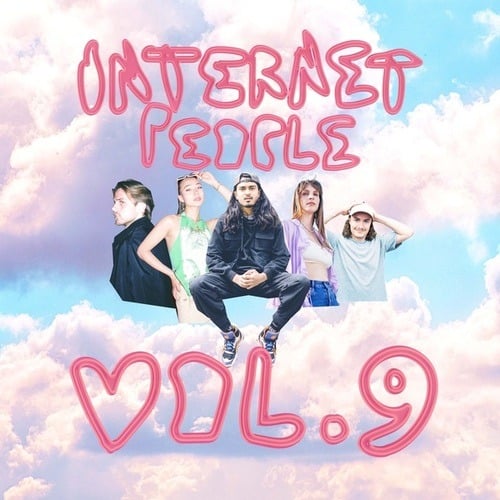 Saïna, Johnny Kulo, Thea Alien, Cammy, Steven Charlot-Internet People, Vol. 9