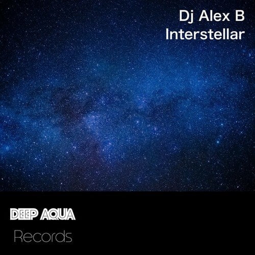 DJ Alex B-Interstellar