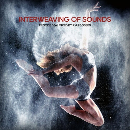 Various Artists-Interweaving Of Sounds Episode 006