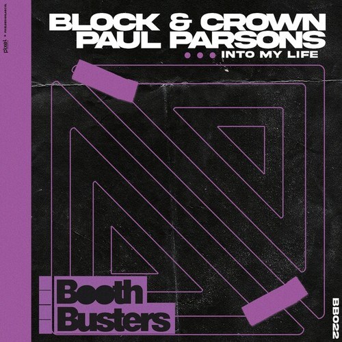 Block & Crown, Paul Parsons-Into My Life