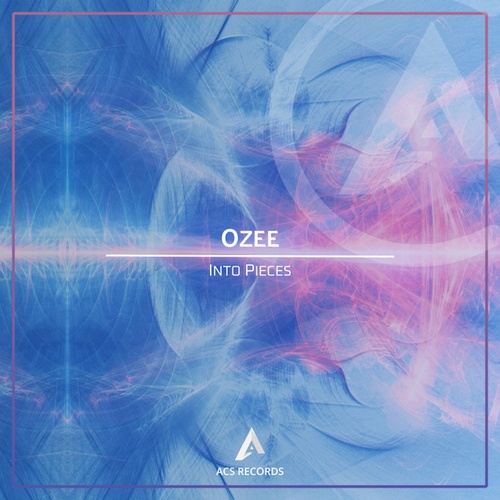 Ozee Music-Into Pieces