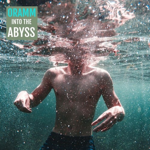 ORAMM-Into the Abyss