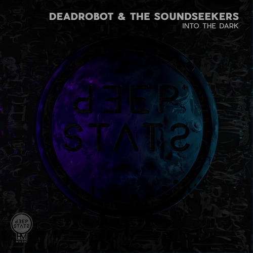 DeadRobot, The Soundseekers-Into The Dark