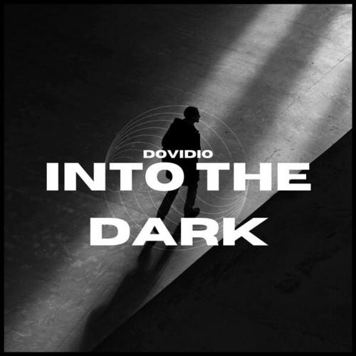 Into the Dark