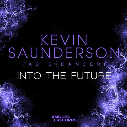 Kevin Saunderson, E-Dancer-Into The Future