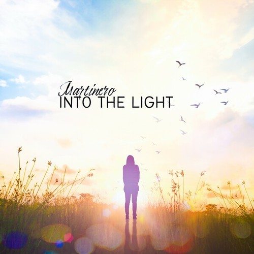 Martinero-Into the Light
