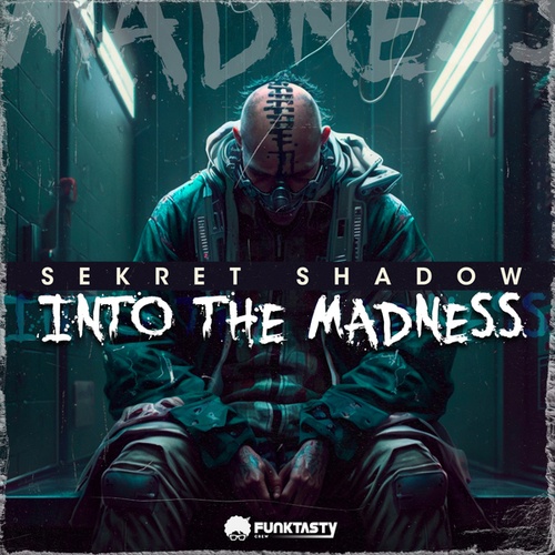 Sekret Chadow-Into the Madness
