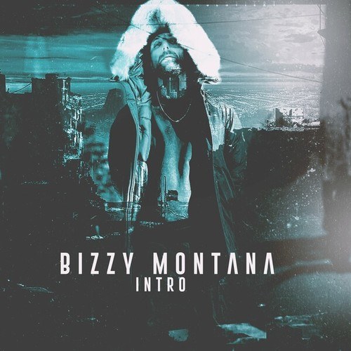 Bizzy Montana-Intro