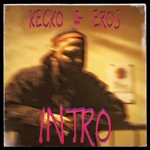 Kecko & EroS-Intro