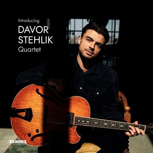 Introducing Davor Stehlik Quartet