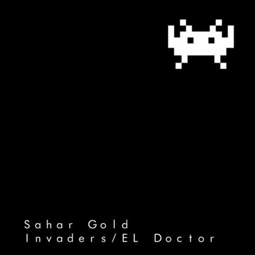 Sahar Gold-Invaders / EL Doctor