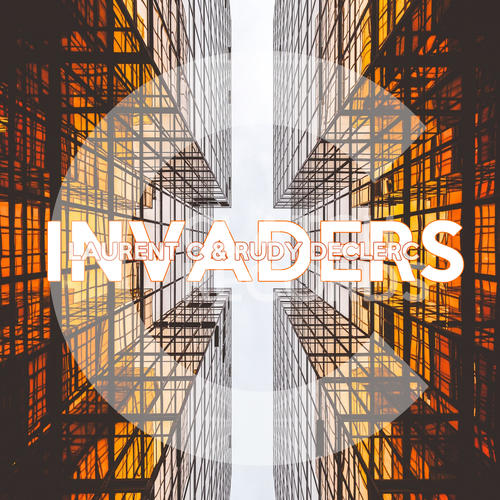 Laurent C, Rudy Declerc-Invaders