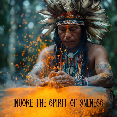 Invoke the Spirit of Oneness