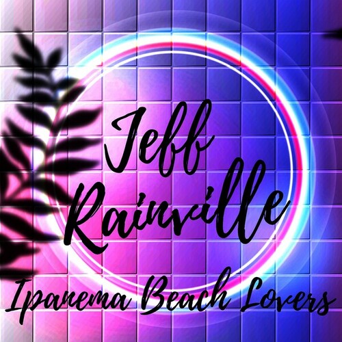 Jeff Rainville-Ipanema Beach Lovers
