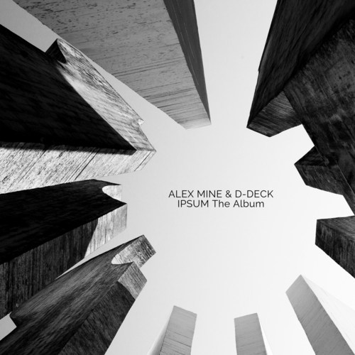 Alex Mine, D-Deck-Ipsum