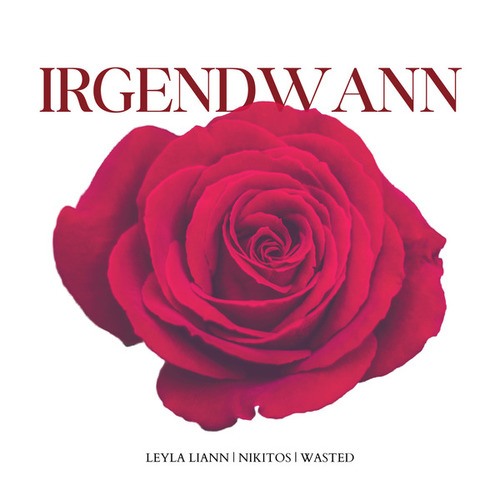 Wastedworld, Leyla Diamondi, Nikitos-Irgendwann