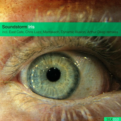 Soundstorm, East Cafe, Chris Luzz, Marrakech, Dynamic Illusion, Arthur Deep-Iris (Eyes Of A Girl)