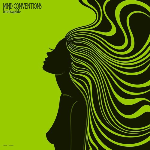 Mind Conventions-Irrefragable