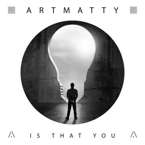 Artmatty-Is That You