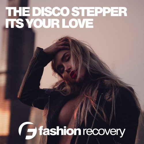 The Disco Stepper-Is Your Love
