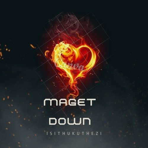 MaGet Down-Isithukuthezi