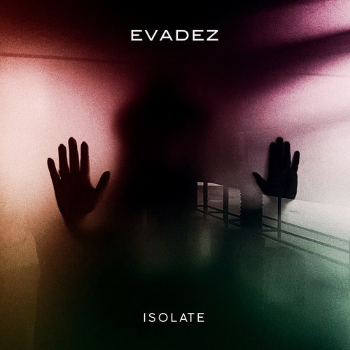 Evadez-Isolate