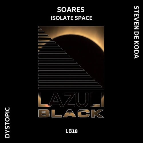 Soares, Steven De Koda, Dystopic-Isolate Space EP