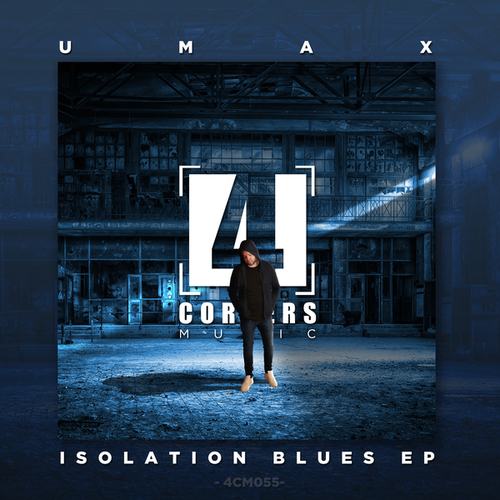 Umax-Isolation Blues EP