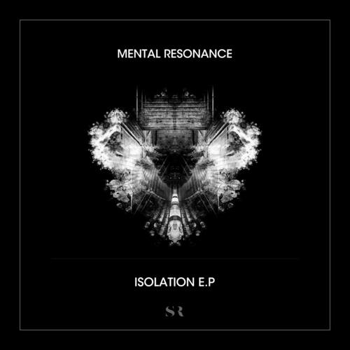 Mental Resonance-Isolation