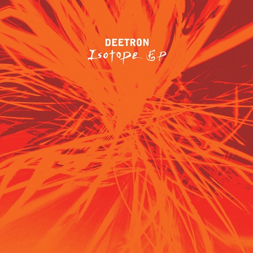 Deetron-Isotope EP