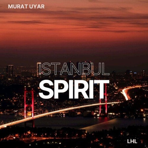 Murat Uyar, LHL-Istanbul Spirit