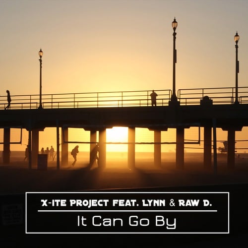 X-ite Project, Lynn, Raw D., Miss Key 8-It Can Go By