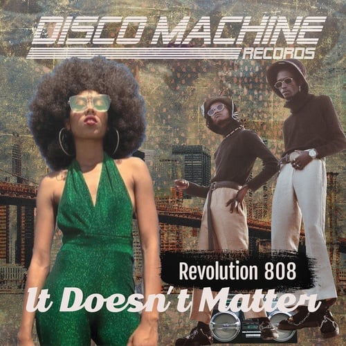 Revolution 808-It Doesn't Matter