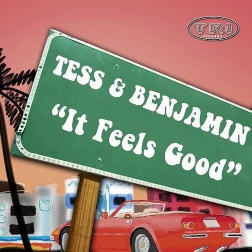 Tess, Benjamin, Manu Da Bass-It Feels Good