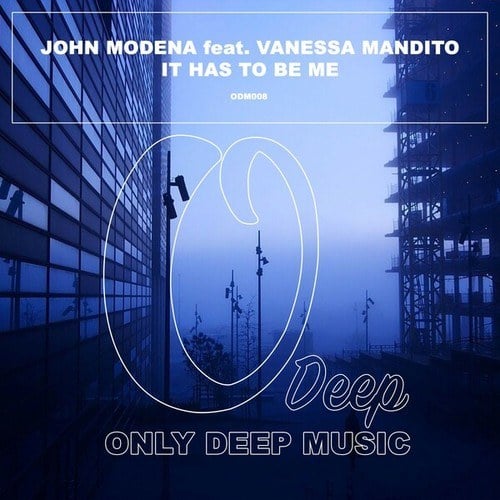 John Modena, Vanessa Mandito-It Has to Be Me