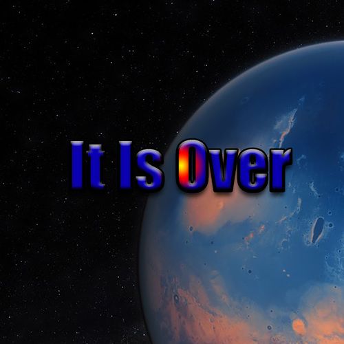 Various Artists-It Is Over