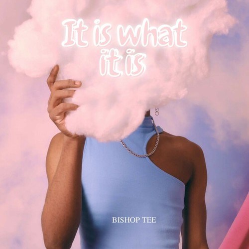 Bishop Tee-It Is What It Is