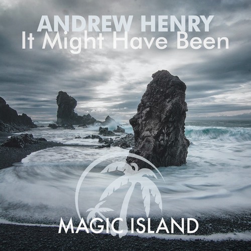 Andrew Henry-It Might Have Been