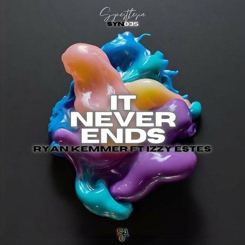 Ryan Kemmer, Izzy Estes-It Never Ends