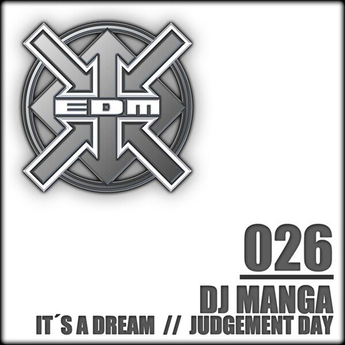 DJ Manga, DJ Mellow-D-It's a Dream / Judgement Day