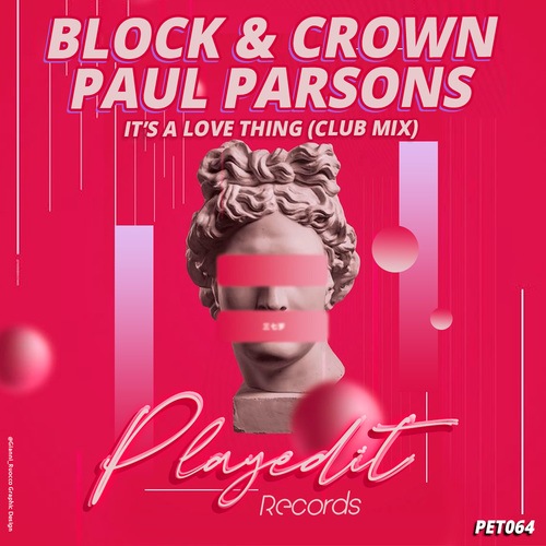 Block & Crown, Paul Parsons-It’S a Love Thing